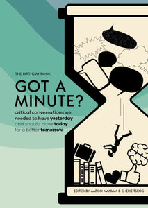 The Birthday Book: Got a minute? Critical conversations we needed to have yesterday (2024 volume)